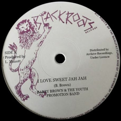 BARRY BROWN & THE YOUTH PROMOTION BAND - I Love Sweet Jah Jah