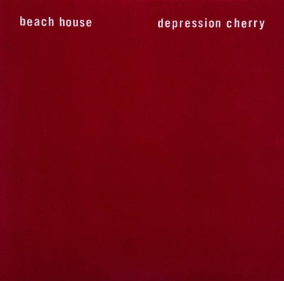 BEACH HOUSE - Depression Cherry