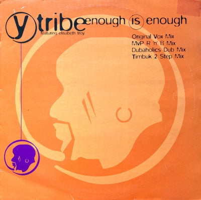 Y-TRIBE - Enough Is Enough Featuring Elisabeth Troy
