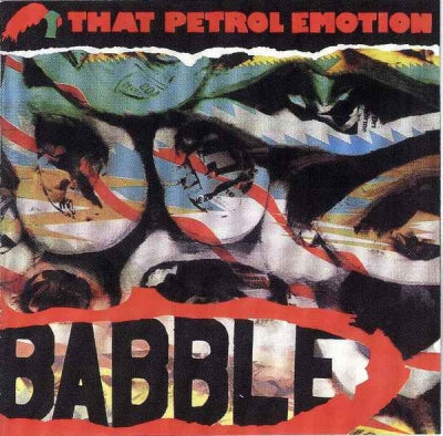 THAT PETROL EMOTION - Babble