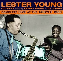 LESTER YOUNG QUINTET - Complete Live At The Argyle 1950