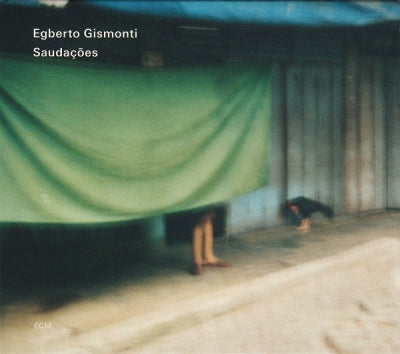 EGBERTO GISMONTI - Saudações