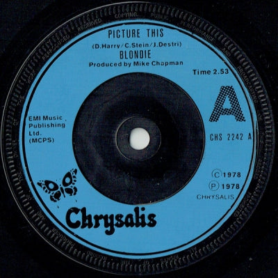 BLONDIE - Picture This / Fade Away (And Radiate).