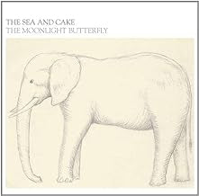 THE SEA AND CAKE - The Moonlight Butterfly