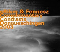 ERIKM & FENNESZ - Complementary Contrasts • Donaueschingen 2003