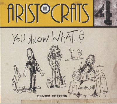 THE ARISTOCRATS - You Know What...?