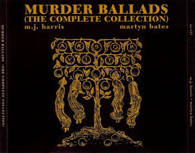M.J. HARRIS & MARTYN BATES - Murder Ballads (The Complete Collection)