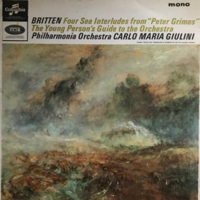BRITTEN, CARLO MARIA GIULINI, THE PHILHARMONIA ORCHESTRA - Four Sea Interludes From "Peter Grimes / The Young Person's Guide To The Orchestra