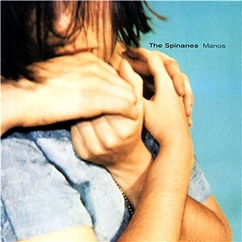 THE SPINANES - Manos