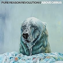 PURE REASON REVOLUTION - Above Cirrus