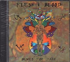 FLESH & BLOOD - Blues For Daze