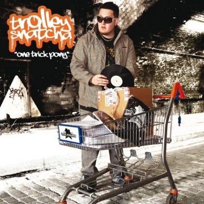 TROLLEY SNATCHA - One Trick Pony