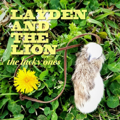 LAYDEN AND THE LION - The Lucky Ones