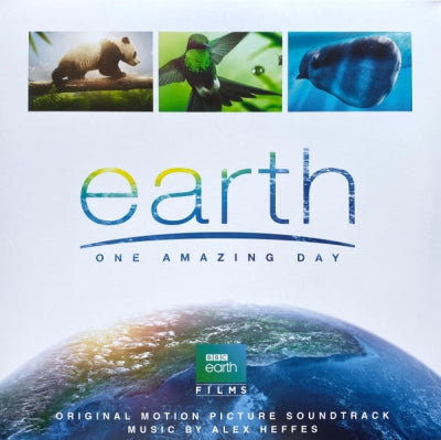 ALEX HEFFES - Earth One Amazing Day (Original Motion Picture Soundtrack)