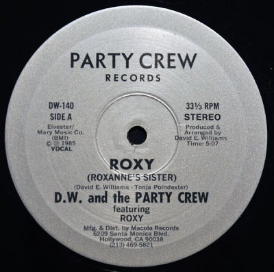 D.W. AND THE PARTY CREW - Roxy (Roxanne's Sister)