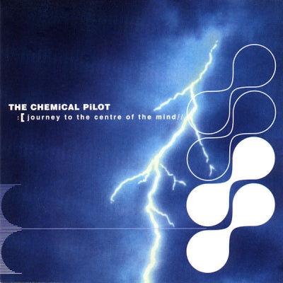 THE CHEMICAL PILOT - Journey To The Centre Of The Mind