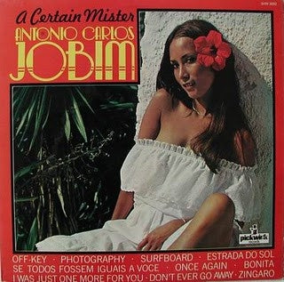 ANTONIO CARLOS JOBIM - A Certain Mister Antonio Carlos Jobim