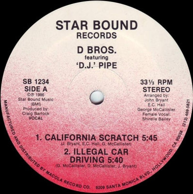 D BROS FEATURING 'D.J.' PIPE - California Scratch / Illegal Car Driving