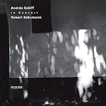 ANDRáS SCHIFF - ROBERT SCHUMANN - In Concert