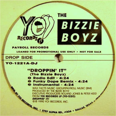 THE BIZZIE BOYZ - Droppin' It / If You Don't Want Me