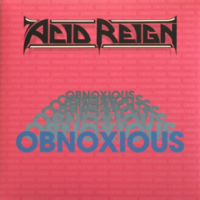 ACID REIGN - Obnoxious