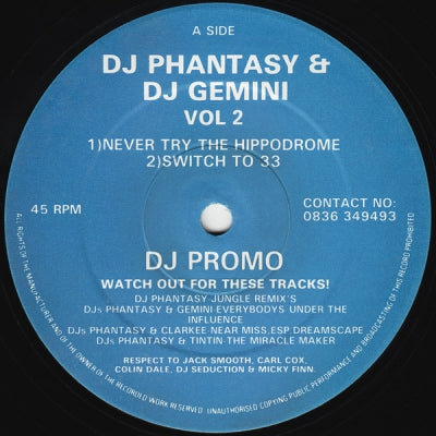 DJ PHANTASY + DJ GEMINI - Never Try The Hippodrome / Switch To 33