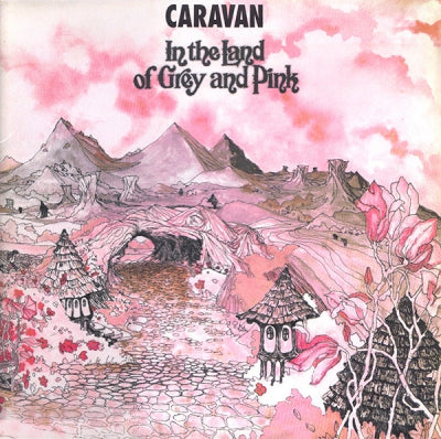 CARAVAN - In The Land Of Grey And Pink