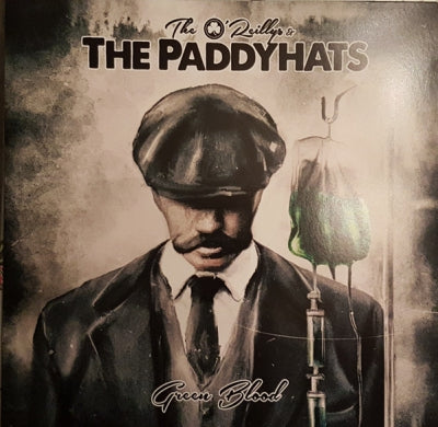 THE O'REILLYS & THE PADDYHATS - Green Blood