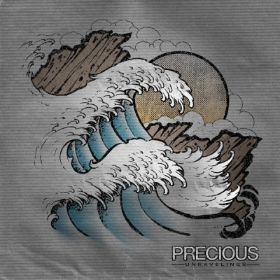 PRECIOUS - Unravelings