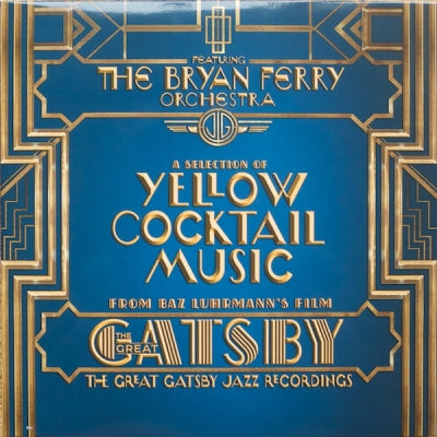 THE BRYAN FERRY ORCHESTRA - The Great Gatsby Jazz Recordings
