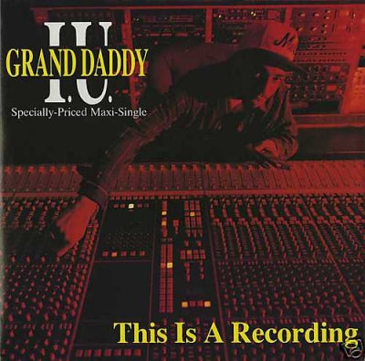 GRAND DADDY I.U. - This Is A Recording