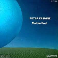 PETER ERSKINE - Motion Poet
