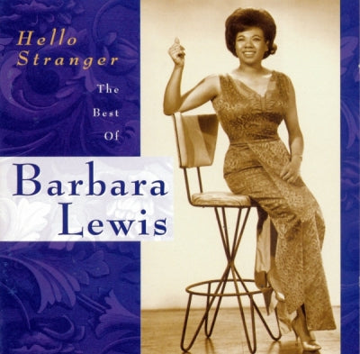 BARBARA LEWIS - Hello Stranger: The Best Of Barbara Lewis