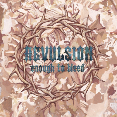 REVULSION - Enough To Bleed
