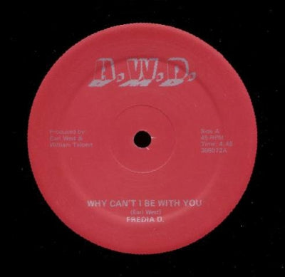 FREDIA D. - Why Can't I Be With You