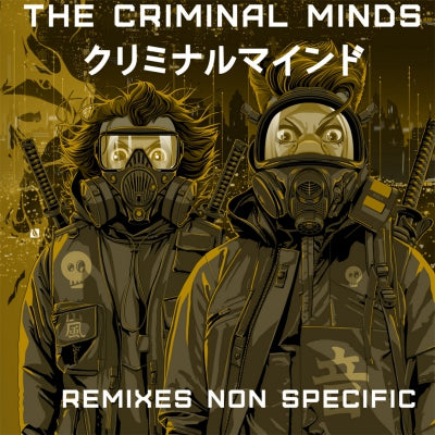 THE CRIMINAL MINDS - Remixes Non Specific