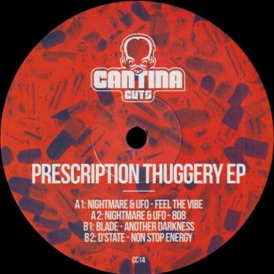 VARIOUS (NIGHTMARE & UFO / BLADE / D'STATE) - Prescription Thuggery EP
