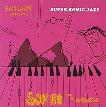 SUN RA & HIS ARKESTRA - Super-Sonic Jazz