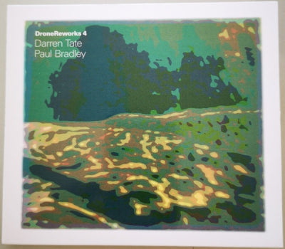 DARREN TATE & PAUL BRADLEY - DroneReworks 4