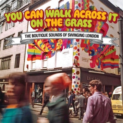 VARIOUS - You Can Walk Across It On The Grass