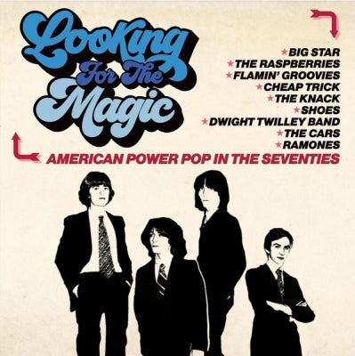 VARIOUS - Looking For The Magic (American Power Pop In The Seventies)