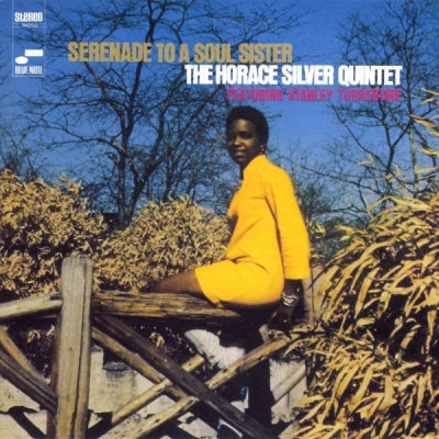 THE HORACE SILVER QUINTET FEATURING STANLEY TURRENTINE - Serenade To A Soul Sister