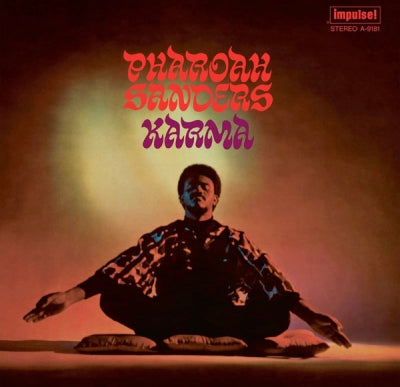 PHAROAH SANDERS - Karma including 'Creator Has A Masterplan'.