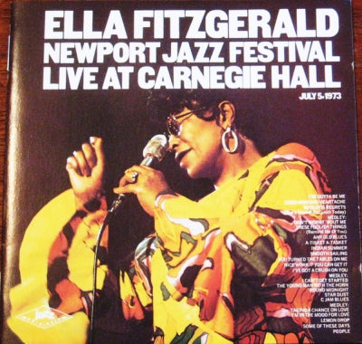 ELLA FITZGERALD - Newport Jazz Festival Live At Carnegie Hall (July 5th, 1973)