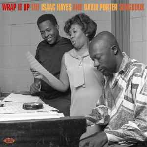 ISAAC HAYES AND DAVID PORTER - Wrap It Up (The Isaac Hayes And David Porter Songbook)