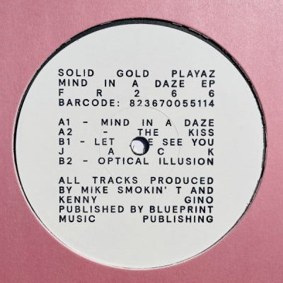 SOLID GOLD PLAYAZ - Mind In A Daze EP