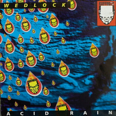 WEDLOCK - Acid Rain / Terradome / Destiny Of Love