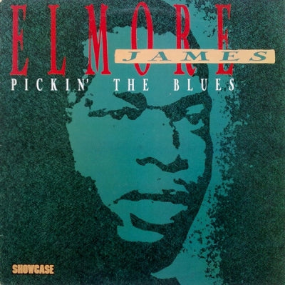 ELMORE JAMES - Pickin' The Blues