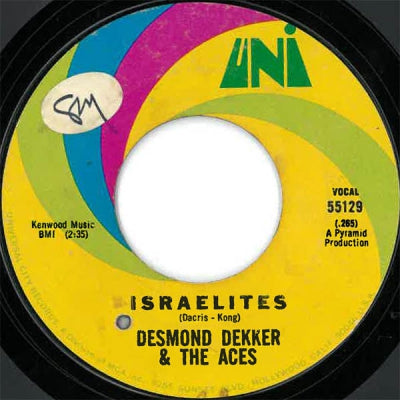DESMOND DEKKER & THE ACES - Israelites / My Precious World (The Man)