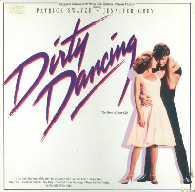 VARIOUS - Dirty Dancing (Original Soundtrack From The Vestron Motion Picture)